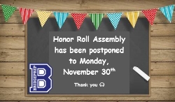 Honor Roll Assembly Postponed 